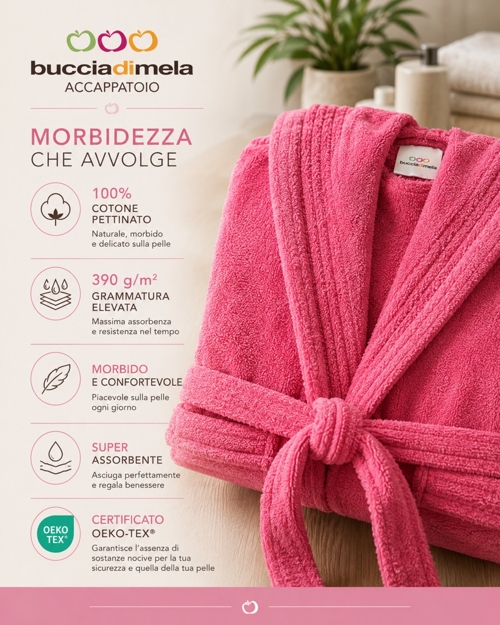 Infografica accappatoio Buccia di Mela rosa in 100% cotone pettinato 390 GSM certificato OEKO-TEX con elevata morbidezza e assorbenza