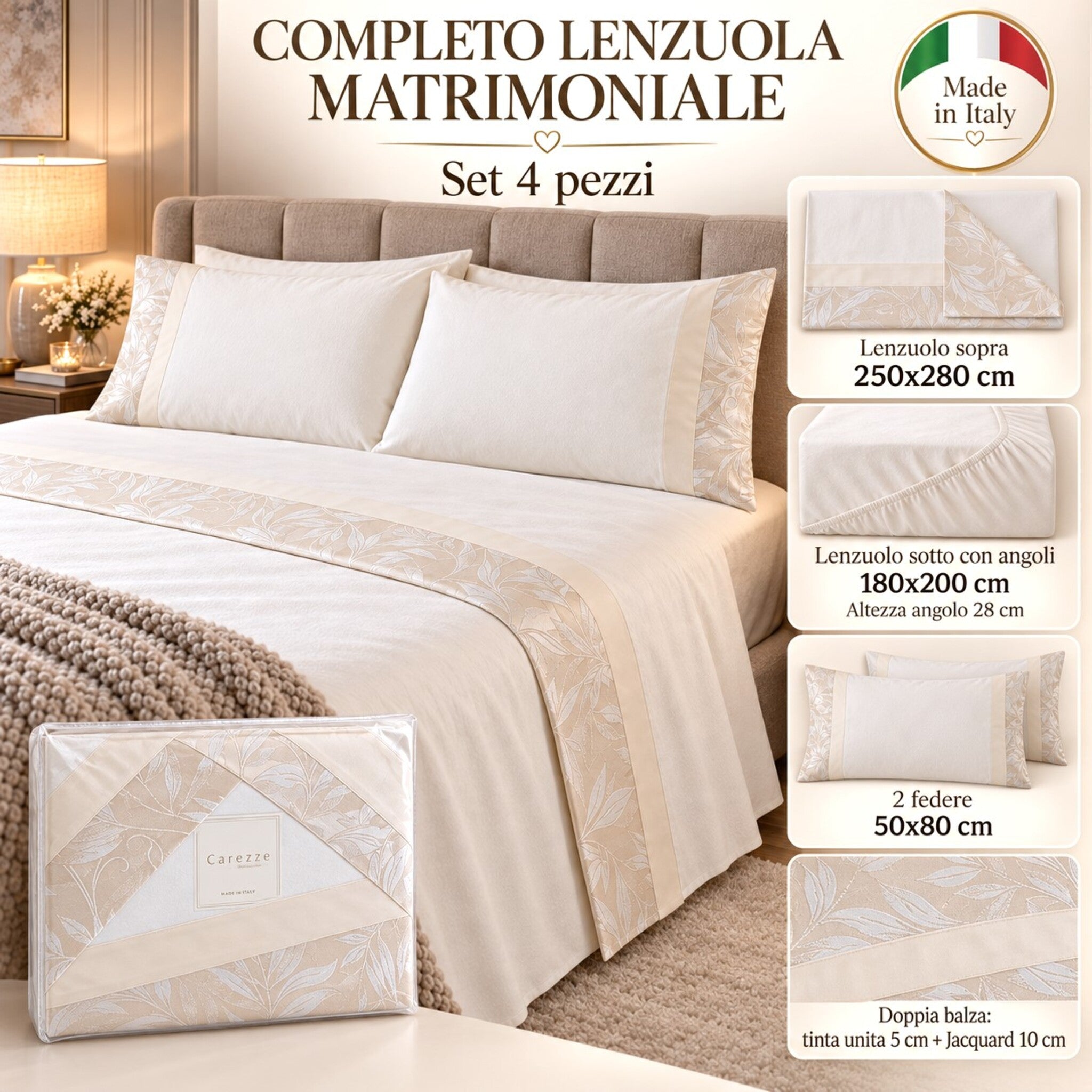 Set Carezze Gioia Avorio con lenzuolo sopra 250x280 e sotto 180x200 cm
