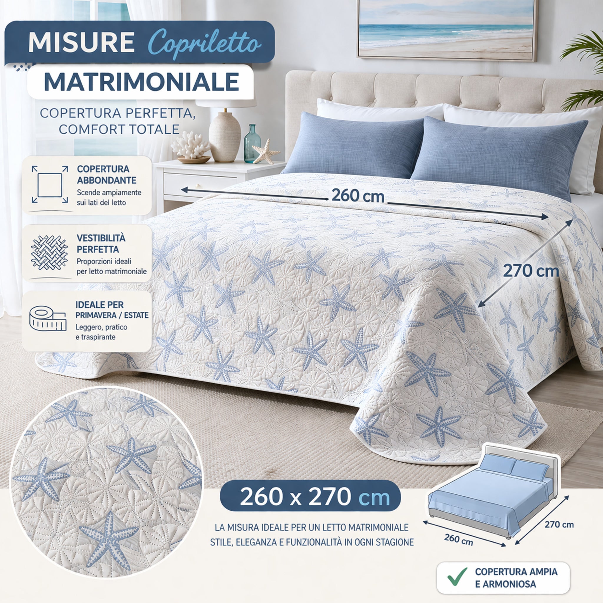 Misure copriletto matrimoniale 260x270 cm
