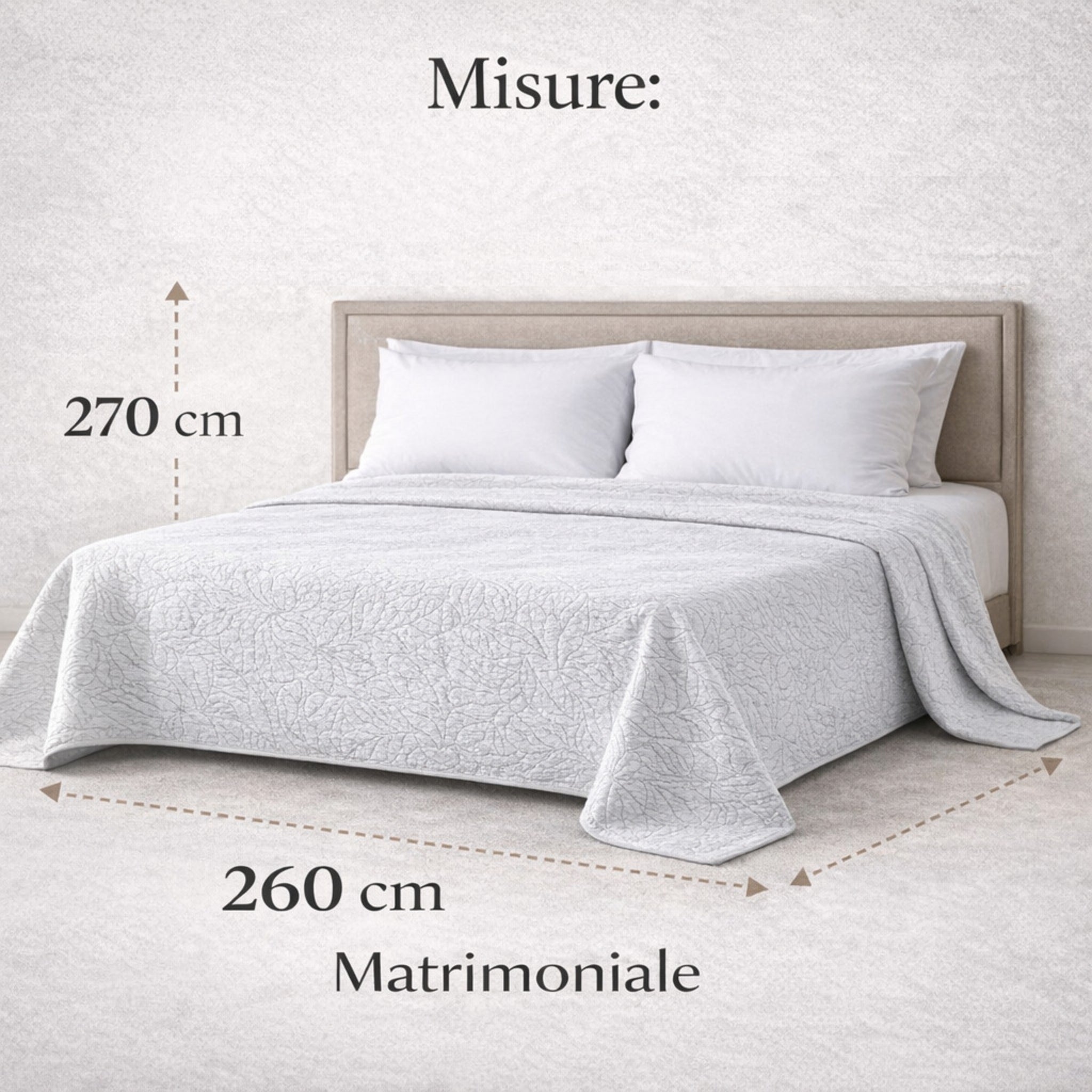 Misure copriletto matrimoniale 260x270 cm
