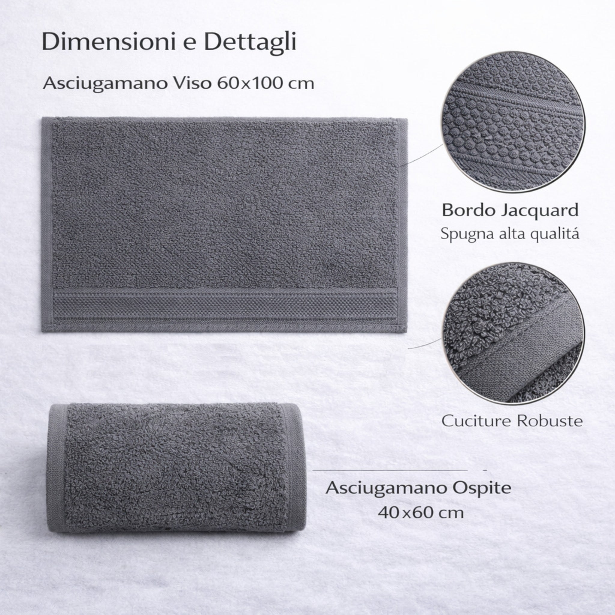 Dimensioni asciugamano viso 57x100 e ospite 40x60 cm