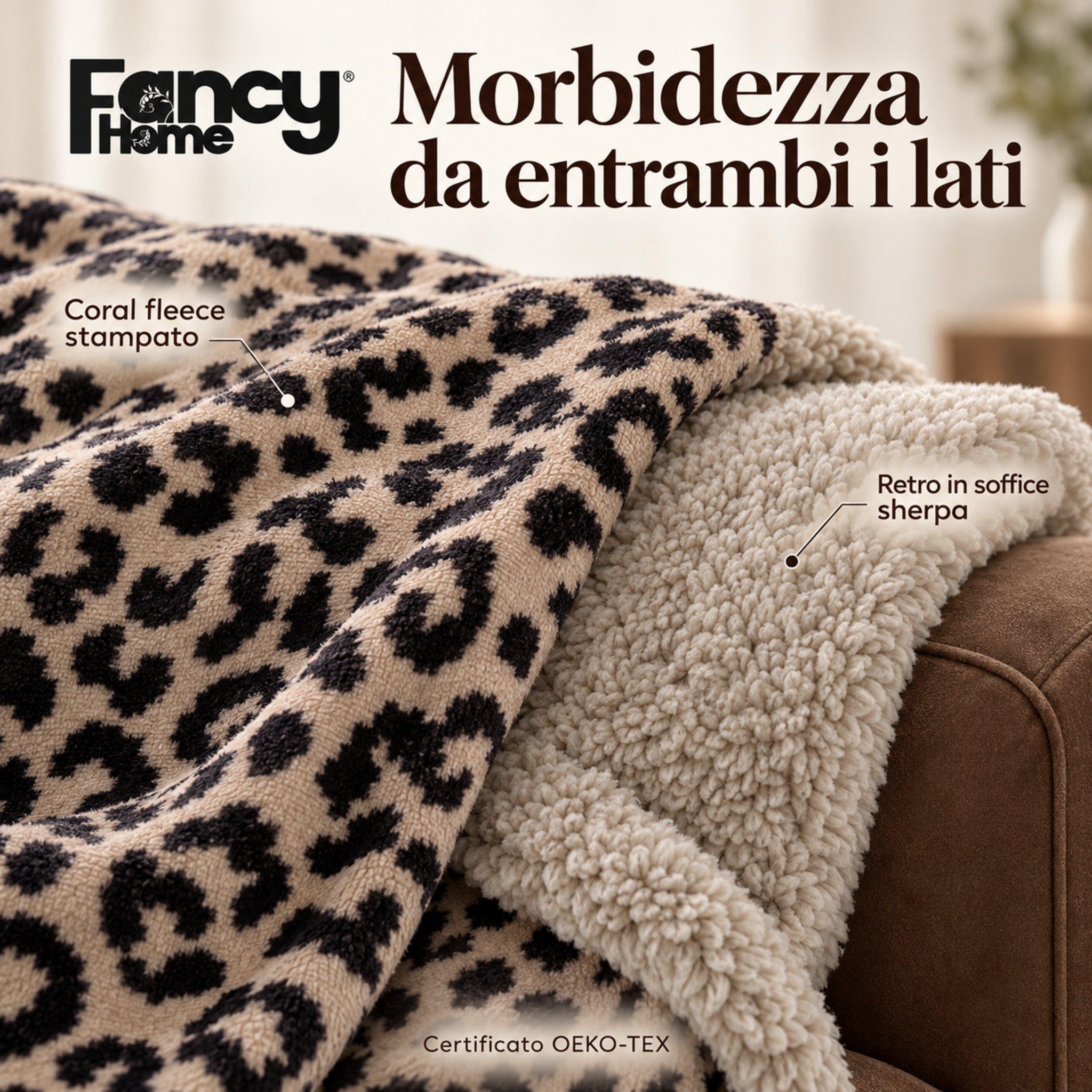 Dettaglio del coral fleece leopardato beige e del retro in sherpa chiaro del plaid Everest, con dicitura OEKO-TEX.