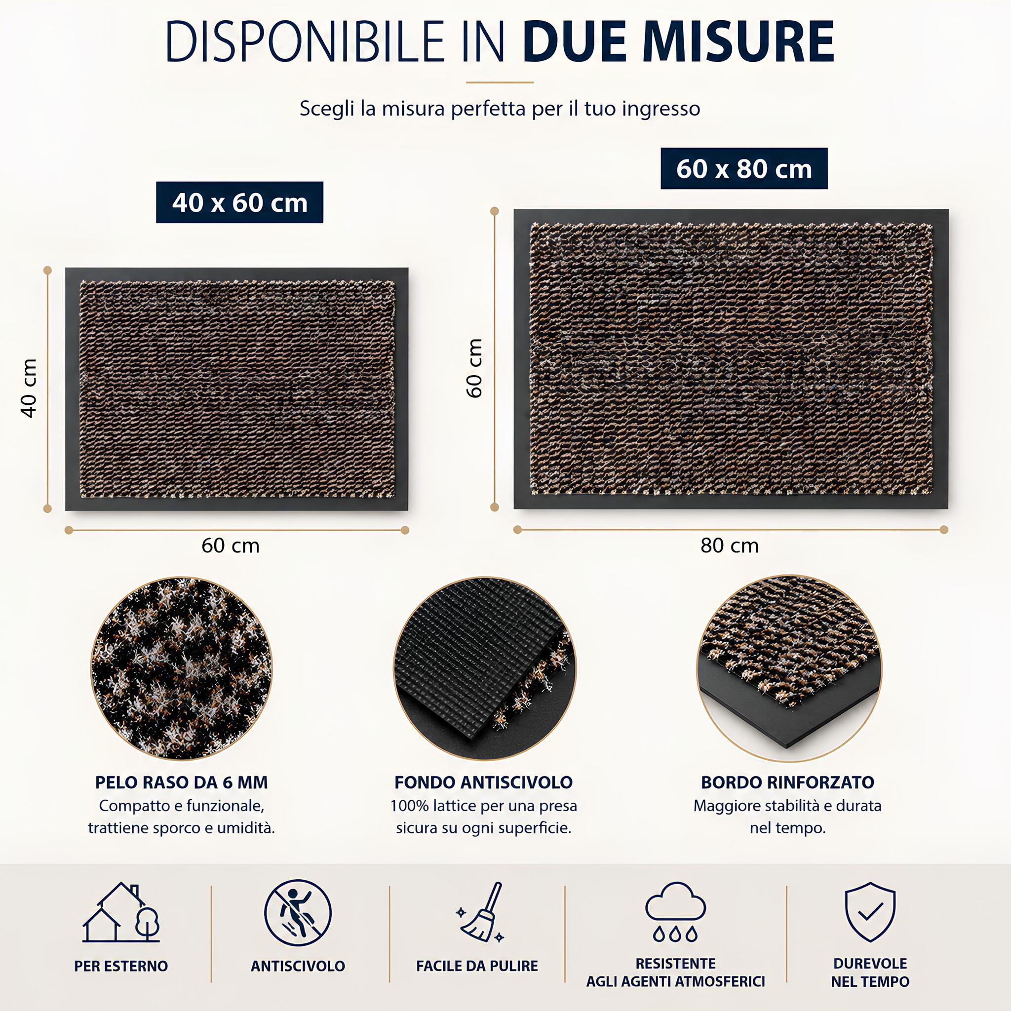 Misure disponibili del tappeto zerbino Achat 40x60 cm e 60x80 cm colore tortora