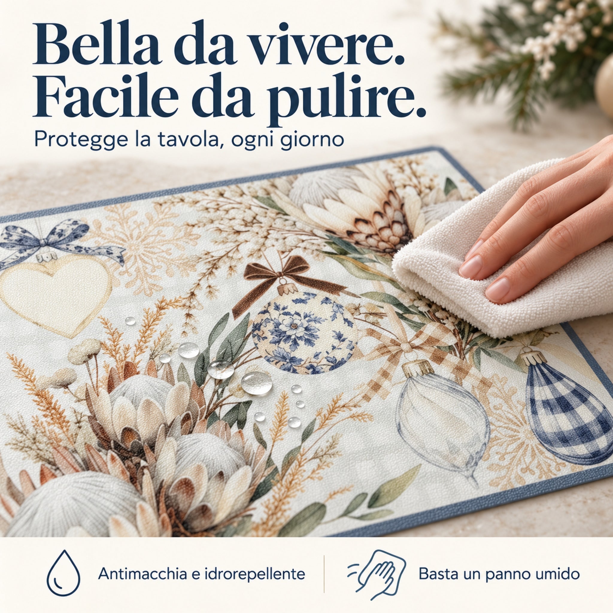 Dettaglio della tovaglietta Atelier d’inverno con gocce sulla superficie in PVC e pulizia con panno umido.