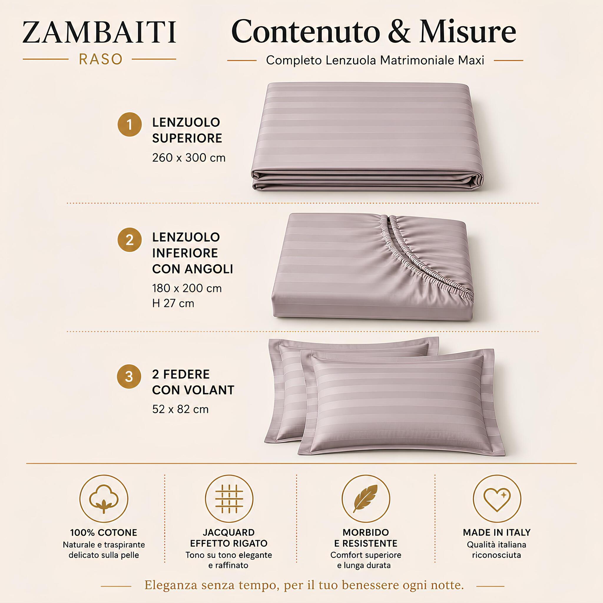 Misure e contenuto completo lenzuola matrimoniale Maxi Zambaiti Raso tortora