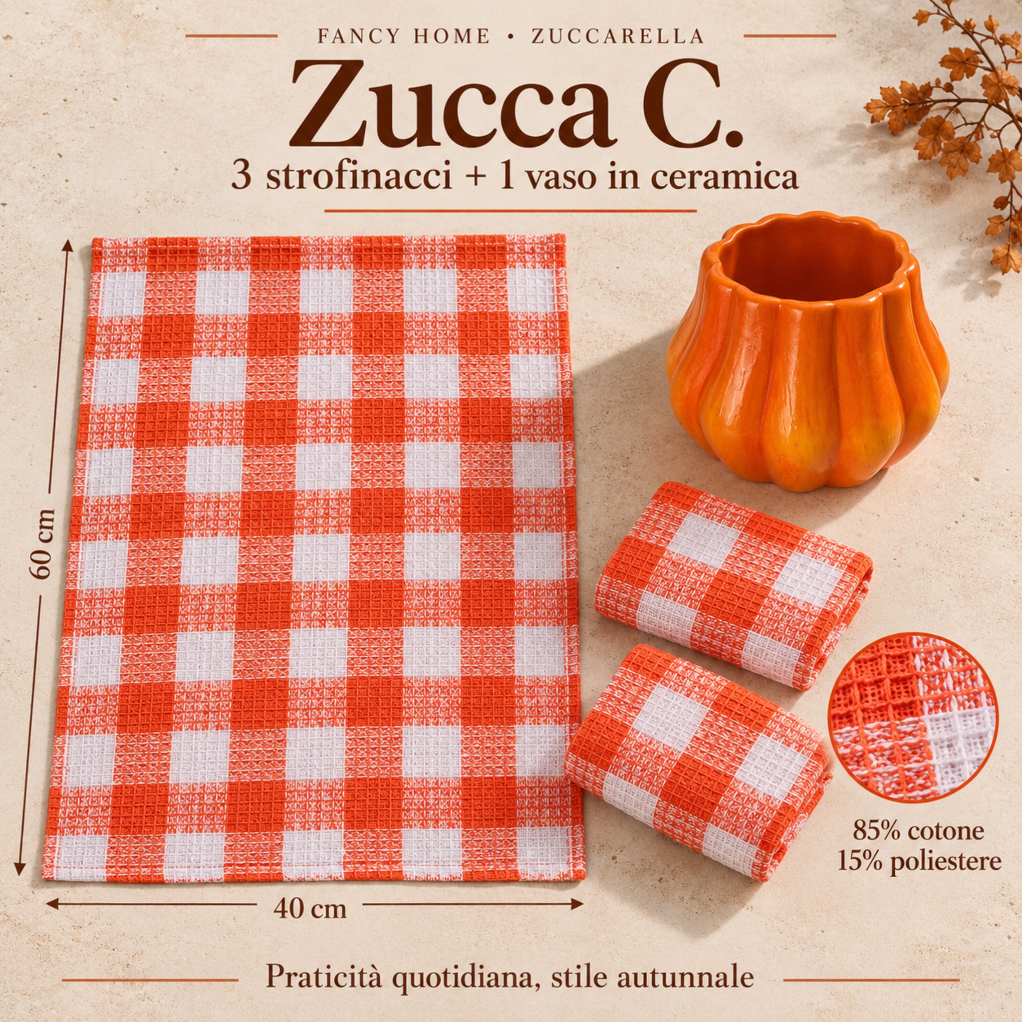 Infografica Zucca C. con tre strofinacci 40x60 cm, dettaglio del tessuto a quadri e vaso arancione in ceramica.